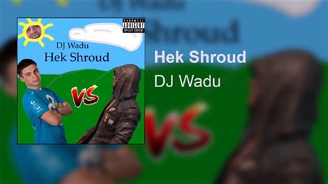 dj wadu hek shroud shroud diss track gucci gang remix|DJ Wadu – Hek Shroud (Shroud Diss Track) Lyrics .